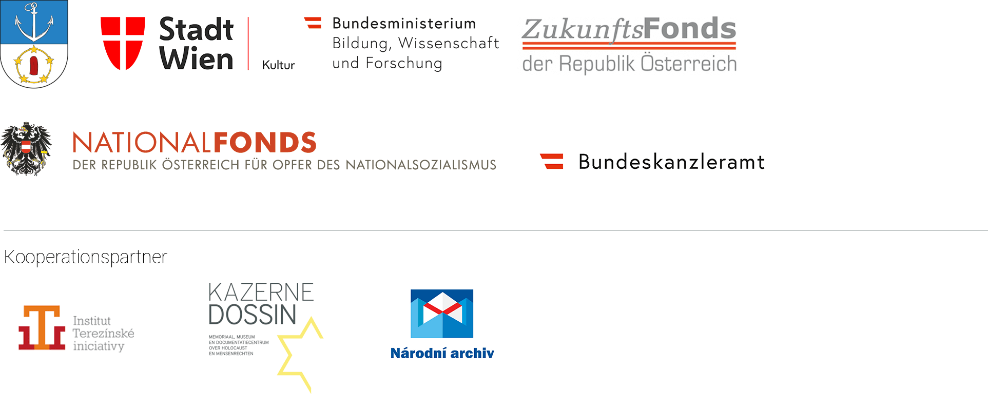 Bezirksvorstehung Döbling; Wien Kultur; Bundesministerium für Wissenschaft, Forschung und Wirtschaft; Zukunftsfonds der Republik Österreich; Bundeskanzlerat Österreich; Nationalfonds der Republik Österreich für Opfer des Nationalsozialismus; Institut Terezinske iniciativy; Kazerne Dossin