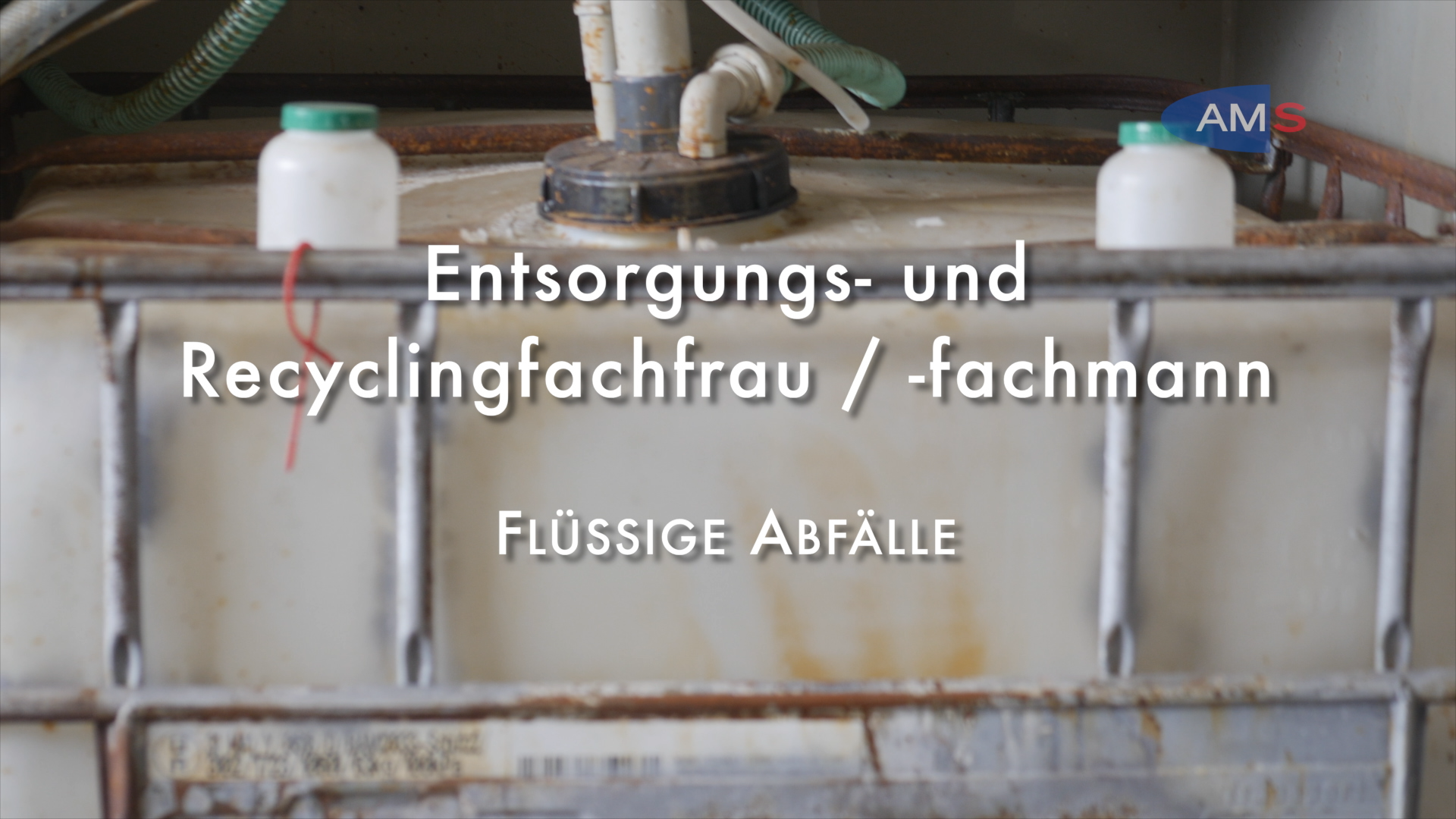 Video-Vorschaubild Entsorgungs- und Recyclingfachfrau/-fachmann: Flüssige Abfälle